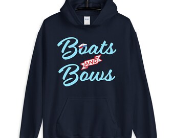 Boats and Bows Gift for Lake Life and Boating Lover Unisex Hoodie