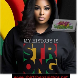 Black History Tee, black history shirt, my black history is strong, my black history, my history is strong Shirt,