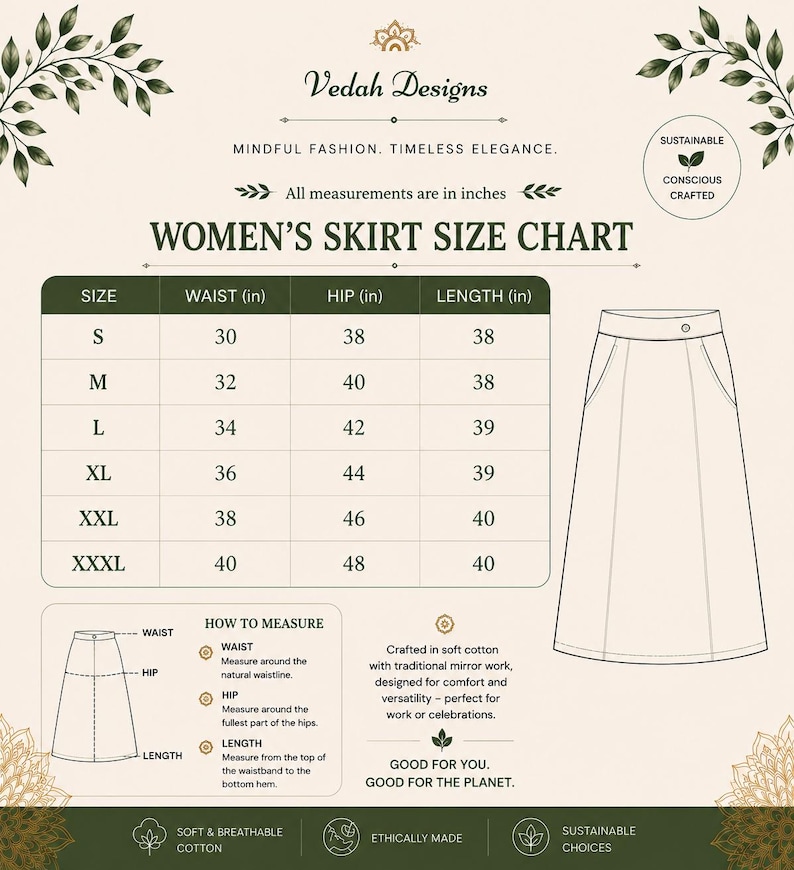 May include: A size chart for a skirt by Vedah Designs, featuring a table with waist, hip, and length measurements in inches for sizes S through XXXL. It includes a line drawing of a skirt, instructions on how to measure, and text about cotton.