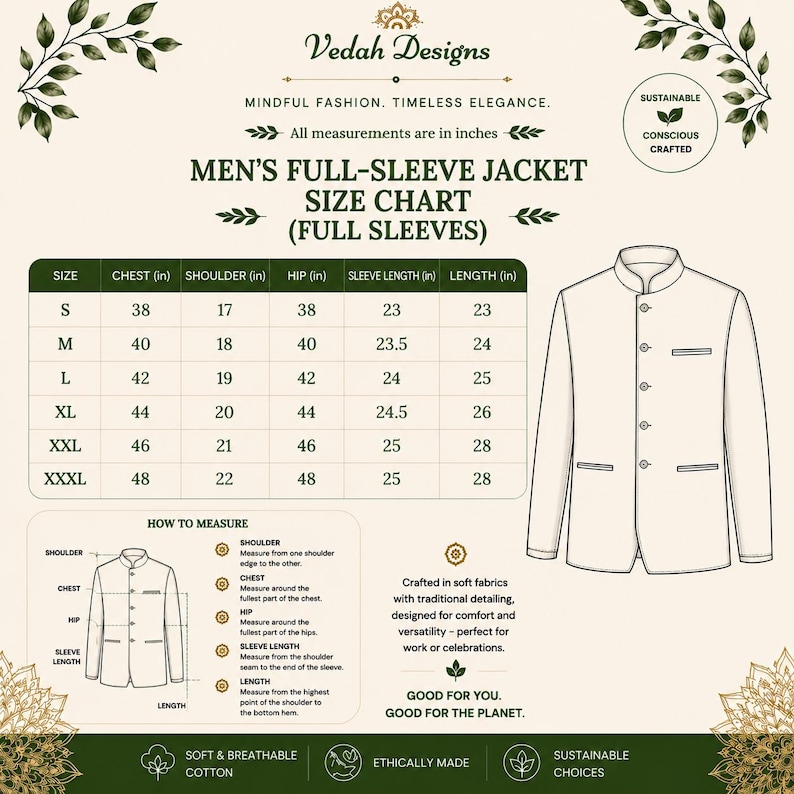 May include: A size chart for a full-sleeve jacket by Vedah Designs, featuring a table with measurements in inches for sizes S to XXXL. The graphic includes a line drawing of a jacket, a how-to-measure guide, and text detailing sustainable practices.