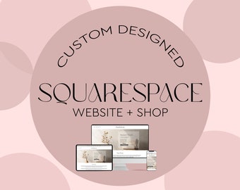 Custom Squarespace Website Design
