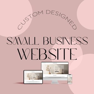 May include: A pink background with the text "CUSTOM DESIGNED SMALL BUSINESS WEBSITE" in black.  Three devices are shown: a desktop computer, a tablet, and a smartphone.  Each device displays a website with the text "Amberhorn" and a photo of a plant in a vase.