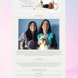 May include: Website homepage for Sweetie Paws Pet Grooming Inc. featuring a pink and white color scheme with a photo of two women and a dog. The text "Pamper your Pet with a session @ Sweetie Paws" is displayed in a pink and white box. The website also includes a section about the business, a section about their story, and a section with customer testimonials.