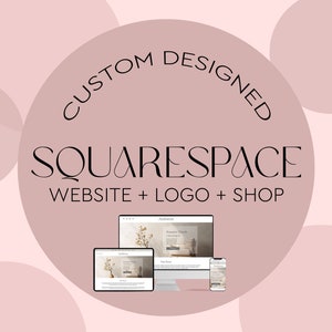 Custom Squarespace Website Design, Squarespace Online Store for your Business, Squarespace Shop Website Design, Squarespace Portfolio Site