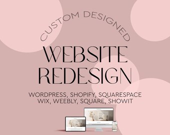 Custom Website Redesign – Business Website Redesign - Photography Website - Portfolio website - Events website – Blog Website – Ecommerce