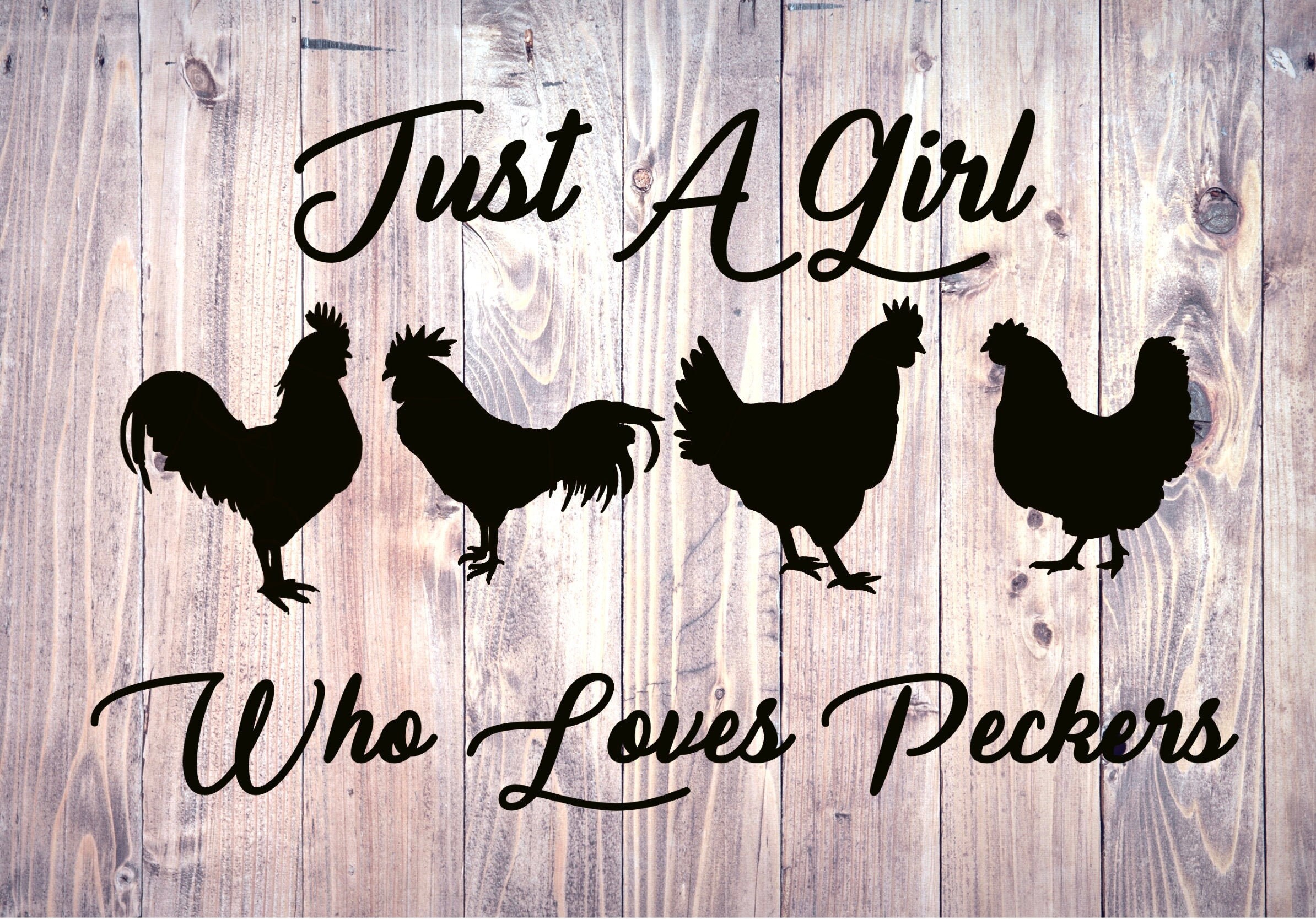 Just a girl who loves peckers digital image jpegpngsvg  etsy singapore