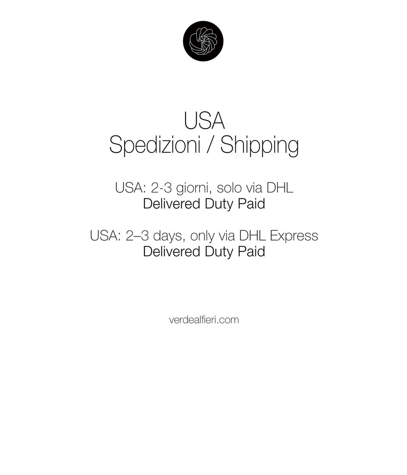 May include: White background with the text "USA Spedizioni / Shipping". Below, it states "USA: 2-3 giorni, solo via DHL Delivered Duty Paid" and "USA: 2-3 days, only via DHL Express Delivered Duty Paid". The website verdealfieri.com is also displayed.