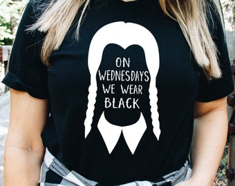 On Wednesdays We Wear Black | Halloween Tshirt | Fall Shirt