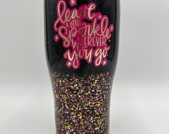 Leave a Little Sparkle Wherever You Go Glitter Tumbler | 30oz Custom Tumbler