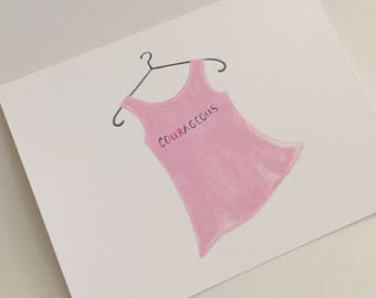 Encouragement Card - You Are Courageous - C is for Courage collection. Cancer Patient or Survivor card. Wear Courage.Hand drawn card for Her
