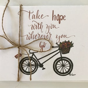 Hope Encouragement Cards. 4pc Set -  Hand Drawn Bicycle. Take Hope with you wherever you go.Hand lettered. Hope. Any Occasion . Blank Inside