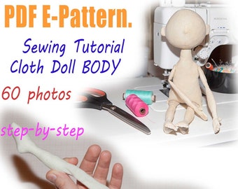 PDF cloth doll body Pattern & Tutorial, doll sewing pattern, pdf dolls pattern, cloth doll pattern, rag doll pattern, cloth doll tutorial