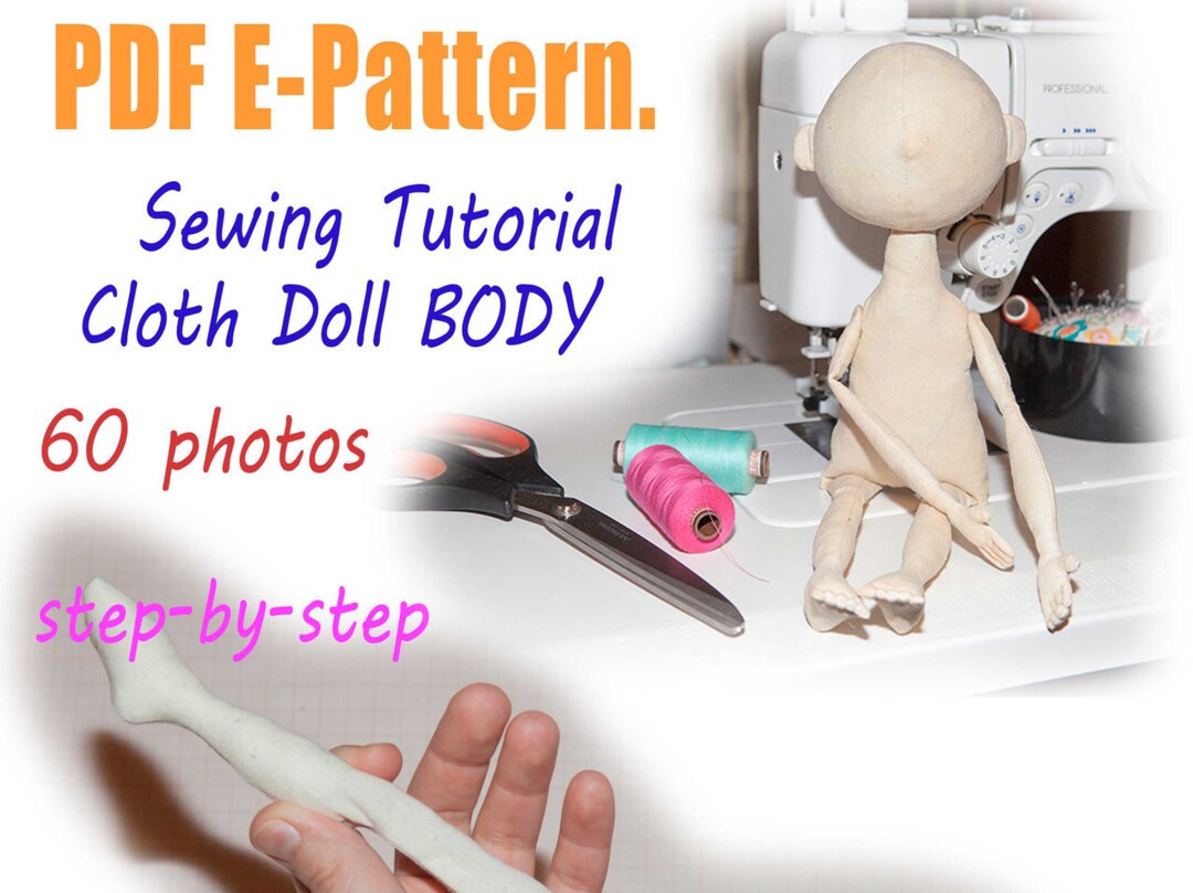 PDF Cloth Doll Body Pattern & Tutorial Doll Sewing Pattern Etsy