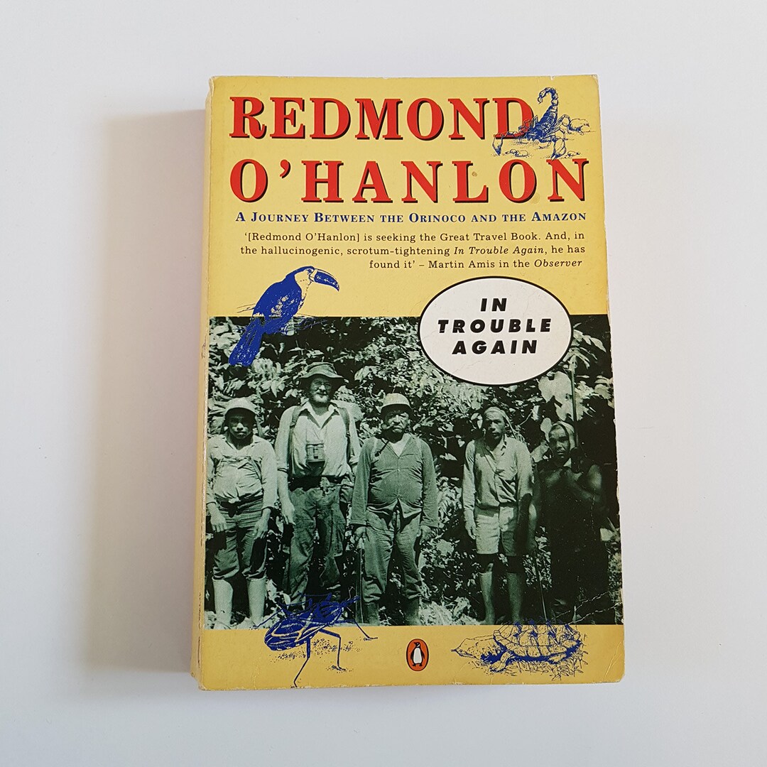 Redmon O Hanlon in Trouble Again Vintage Book Travel Writer Literature