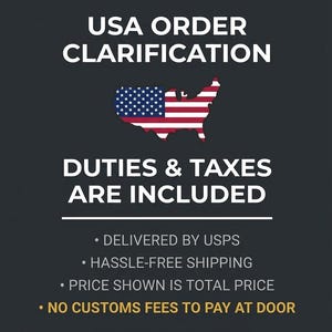 May include: A dark gray informational graphic with gold corner accents. Text reads: USA ORDER CLARIFICATION, DUTIES & TAXES ARE INCLUDED, DELIVERED BY USPS, HASSLE-FREE SHIPPING, PRICE SHOWN IS TOTAL PRICE, NO CUSTOMS FEES TO PAY AT DOOR, Valid for all US domestic addresses. A red, white, and blue USA map icon is centered.
