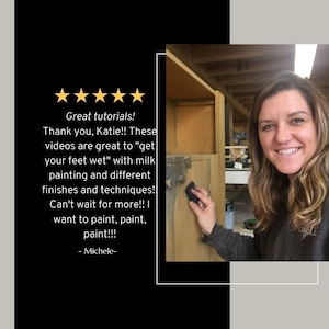 May include: A woman smiles next to a wooden cabinet being painted. The cabinet is light brown with a dark gray stain. Text on the left reads "Great tutorials!" and a customer review about milk painting.
