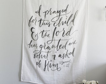 swaddle blanket | scripture, muslin, faith, Samuel, Bible verse, prayer, baby, organic, muslin, natural, gifts under 40, shower gift