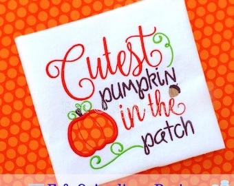 Cutest Pumpkin In the Patch Digital Embroidery Design - Pumpkin Machine Applique Design - 5 Sizes