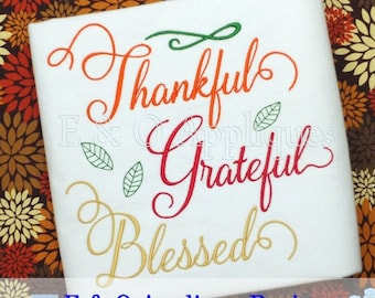 Thankful Grateful Blessed Machine Embroidery Design - Thanksgiving Embroidery Design - Thankful Embroidery Saying - Digital Design