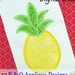 Pineapple Applique Design - Pineapple Embroidery Design - Fruit Embroidery Design - Fruit Applique Design - Pineapple - Digital Design