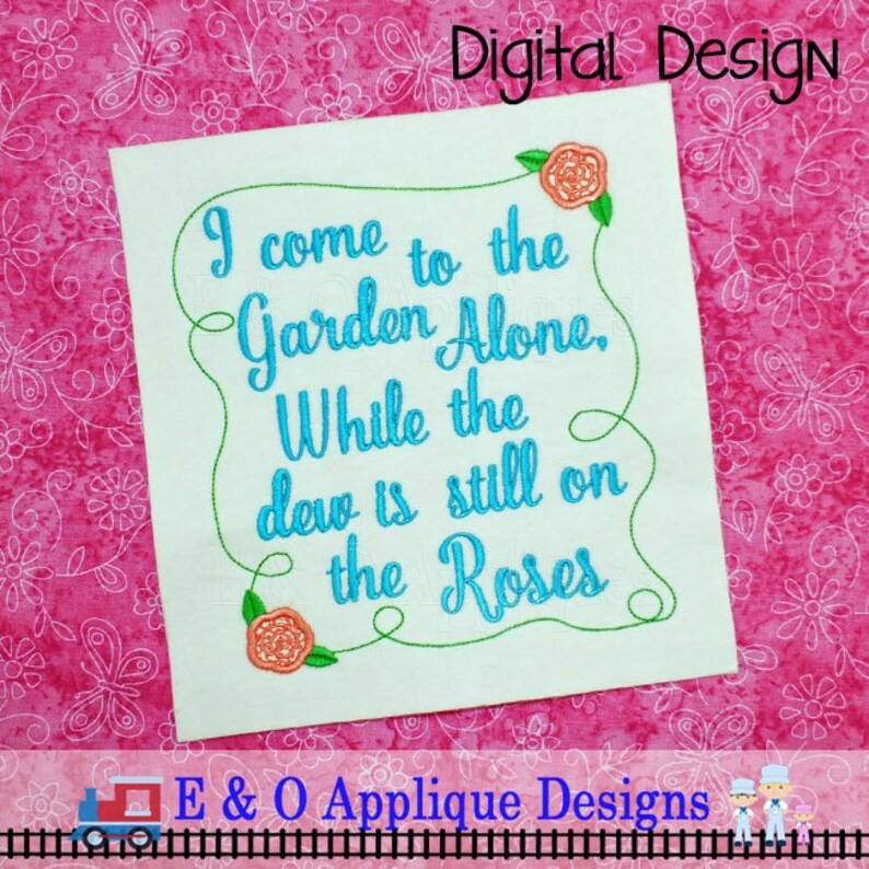 I Come To The Garden Alone Embroidery Design Garden Etsy I come to the garden alone embroidery design garden etsy