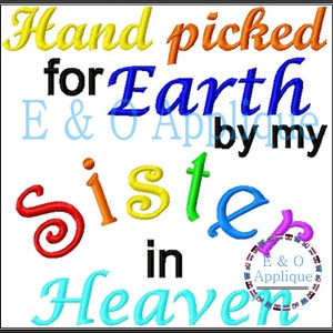 Hand picked for Earth by my Sister in Heaven embroidery design - Rainbow Baby embroidery design - Sister Embroidery Design - Digital Design