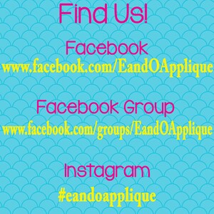 Op de afbeelding: Een blauwe en gele afbeelding met de tekst "Find Us!" en links naar de social media pagina's voor Facebook en Instagram. De Facebook pagina is www.facebook.com/EandOApplique en de Instagram pagina is #eandoapplique.