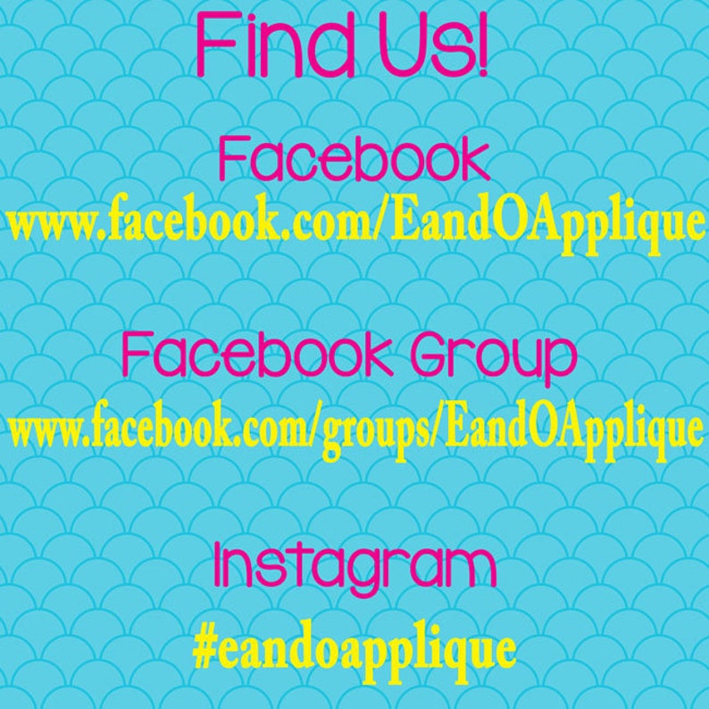 Op de afbeelding: Een blauwe en gele afbeelding met de tekst "Find Us!" en links naar de social media pagina's voor Facebook en Instagram. De Facebook pagina is www.facebook.com/EandOApplique en de Instagram pagina is #eandoapplique.