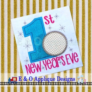 New Year&#39;s Digital Applique Design - 1st New Year&#39;s Eve Applique Design - 1st New Year&#39;s Embroidery Design - New Years Embroidery - New Year