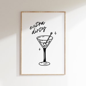 Extra Dirty | Trendy Bar Cart Poster | Dirty Olive Martini Cute Apartment Art | Printable Wall Art Decor
