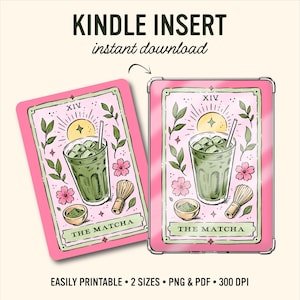 May include: A digital Kindle insert design featuring a tarot card illustration titled THE MATCHA. The artwork displays a glass of iced matcha, a bamboo whisk, and a small bowl of matcha powder, surrounded by pink flowers and leaves on a pink background.