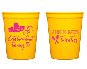 Taco birthday, 30th birthday cups, Fiesta birthday cups, Mexican fiesta party favor, Lets taco bout turning 30, Sombrero cups, Custom cups