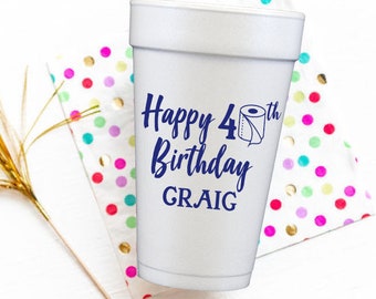 Quarantine birthday cups, Funny birthday cups, Adult birthday cups, 40th birthday cups, Toilet paper theme, Personalized foam cups