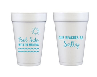 pool party cups, pool side cause beaches be salty, pool cups, cute cups, foam cups, sumertime sippin, new pool gift, pool day cups