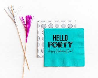 Hello forty napkins, Hello 40, 40th birthday napkins, 40th birthday decor, 40th birthday favor, Over the hill birthday, Personalized napkins