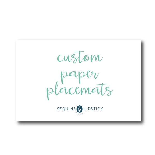 Custom paper placemats