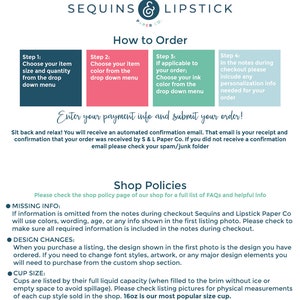 May include: A pink, blue, and green graphic with instructions on how to order custom paper goods from Sequins & Lipstick Paper Co. The graphic includes text that says "Enter your payment info and submit your order!" and "Shop Policies".