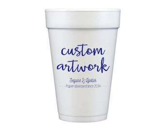personalized foam cups, personalized cups, party cups, foam cups, custom artwork party cups, wedding reception cups
