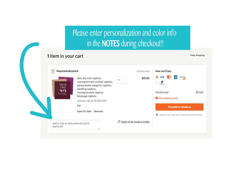 May include: A screenshot of an Etsy checkout page showing a listing for a set of 50 personalised napkins. The listing is for "best day ever napkins", "monogrammed cocktail napkins", "personalised reception napkins", "wedding napkins", "monogrammed napkins", and "beverage napkins". The price is &pound;31.00. The checkout page includes options for adding a note to the seller, applying coupon codes, and proceeding to checkout.