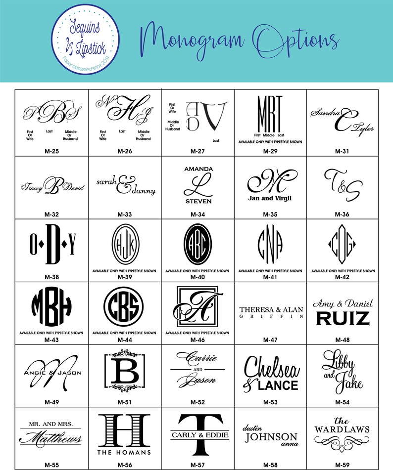 May include: A chart of monogram options for a wedding or other special event. The chart shows different styles of monograms, including initials, full names, and combinations of both. Each monogram is labeled with a number, and the chart includes a description of the monogram style.