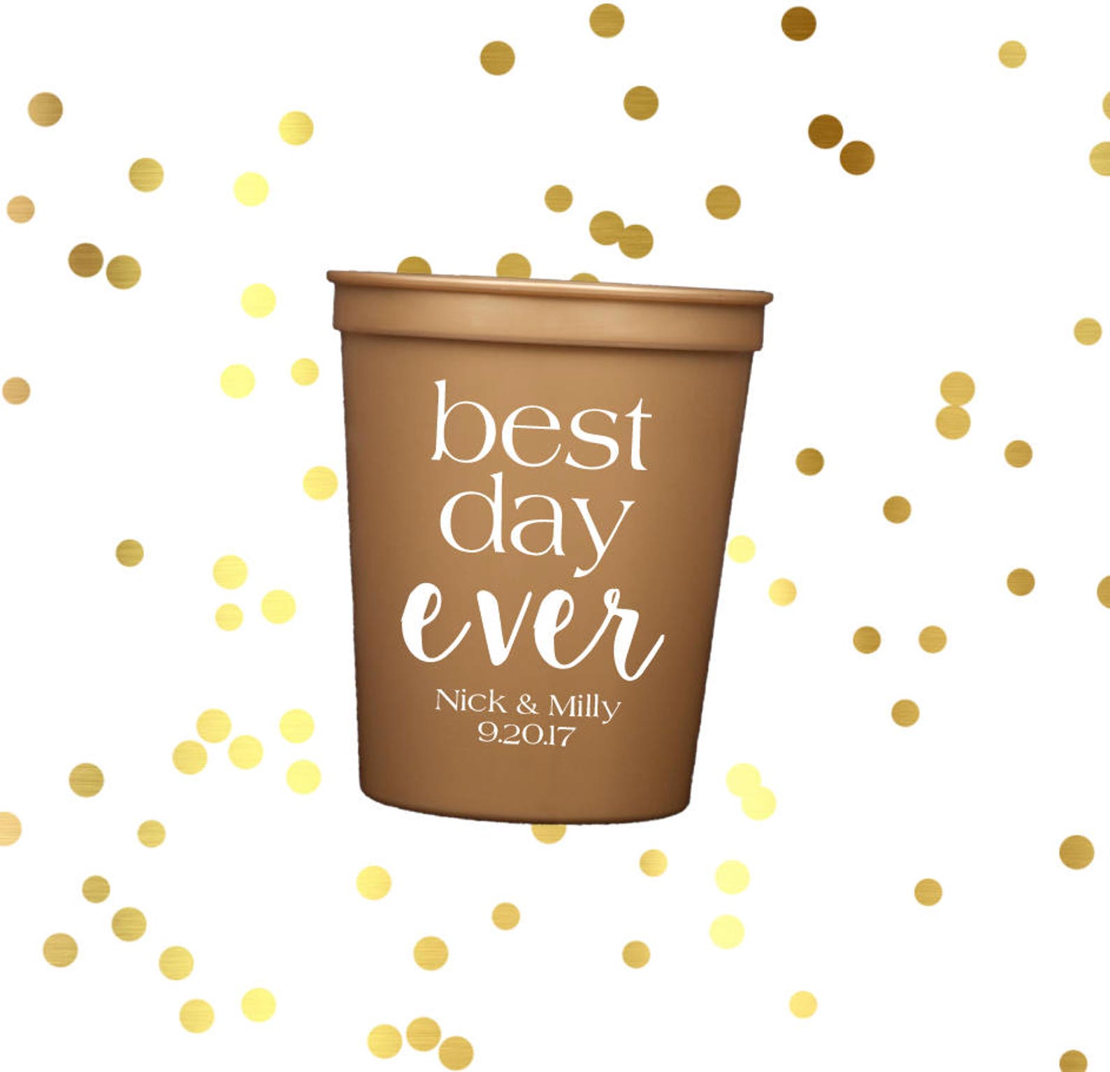 Best Day Ever Cups Personalized Plastic Cup Wedding Stadium Etsy