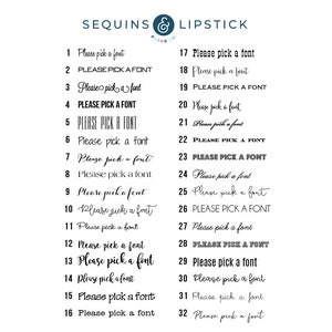 May include: A white background with black text that says "SEQUINS & LIPSTICK PAPER CO." and a list of numbers 1 through 32 with the text "Please pick a font" repeated in different styles.