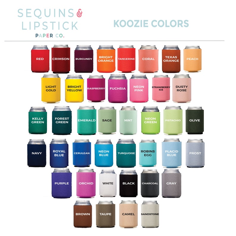May include: A chart of koozie colors with names for each color. The koozies are arranged in rows and columns, with each row representing a different color family. The colors include red, orange, yellow, green, blue, purple, brown, and black.