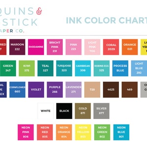 May include: Ink color chart with a variety of colors, including red, green, blue, purple, pink, yellow, orange, brown, gray, white, black, gold, and silver. The chart is labeled "Ink Color Chart" and "Sequins & Lipstick Paper Co."