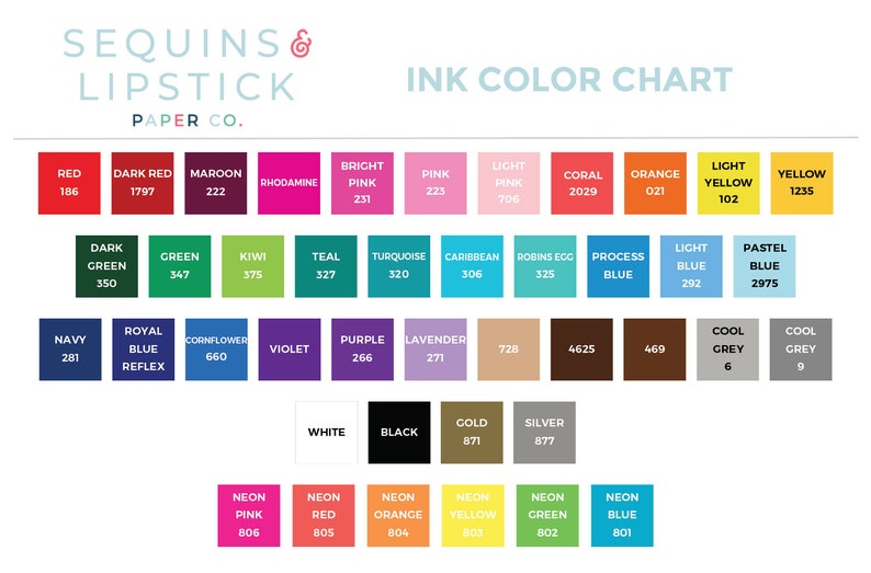 May include: Ink color chart with a variety of colors, including red, green, blue, purple, pink, yellow, orange, brown, gray, white, black, gold, and silver. The chart is labeled "Ink Color Chart" and "Sequins & Lipstick Paper Co."