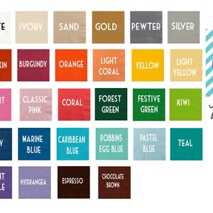 May include: A chart of 40 different napkin colors, including black, white, ivory, sand, gold, pewter, silver, red, pumpkin, burgundy, orange, light coral, yellow, light yellow, magenta, bright pink, classic pink, coral, forest green, festive green, kiwi, leaf green, navy, marine blue, caribbean blue, robbins egg blue, pastel blue, teal, purple, bright purple, hydrangea, espresso, chocolate brown. The chart is titled "Napkin Colors" and is from the company "Sequins & Lipstick".
