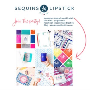 May include: A collage of images showcasing personalized party supplies, including napkins, cups, straws, and stationery. The images feature various colors and patterns, with the text "SEQUINS & LIPSTICK PAPER CO." and "Join the party!" visible.