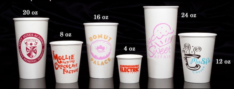 May include: Six white paper cups of different sizes with various logos printed on them. The cups are arranged from smallest to largest, with the smallest cup being 4 oz and the largest cup being 24 oz.