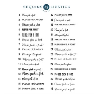 May include: A white background with black text that says "SEQUINS & LIPSTICK PAPER CO." and a list of numbers 1 through 32 with the text "Please pick a font" repeated in different styles.