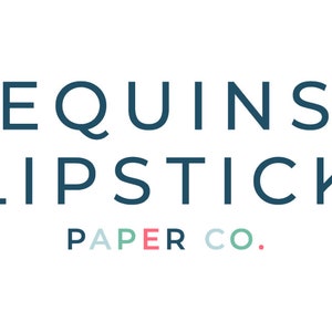 May include: A logo for a company called "Sequins & Lipstick Paper Co.". The logo is in a dark blue color with a light blue ampersand symbol and the words "Paper Co." in a light blue, pink, and green color.
